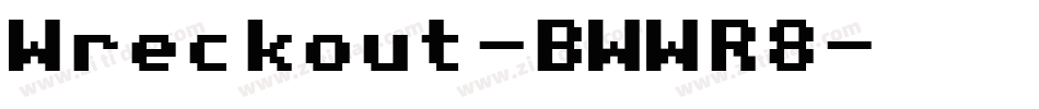 Wreckout-BWWR8字体转换