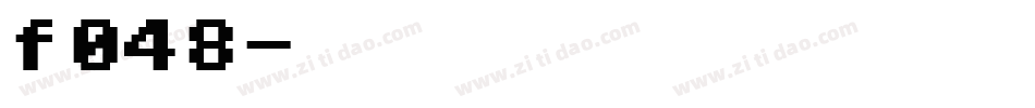 f048字体转换