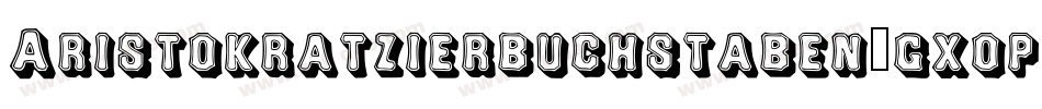 Aristokratzierbuchstaben-gxop字体转换