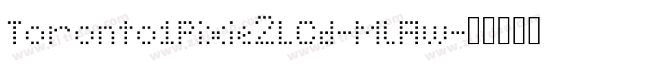 Toronto1Pixie2Lcd-MlAw字体转换