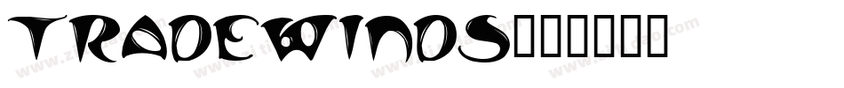 tradewinds字体转换