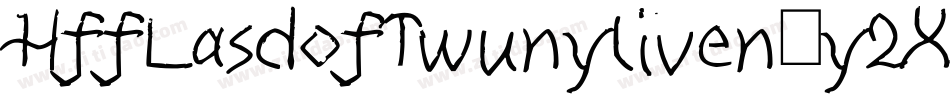 HffLasdofTwunyliven-y2XM字体转换