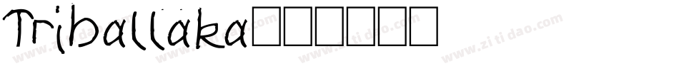 Triballaka字体转换