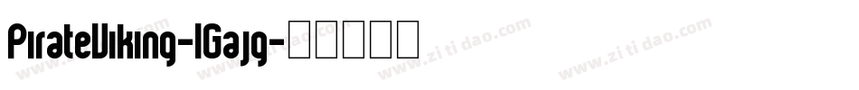 PirateViking-1Gajg字体转换