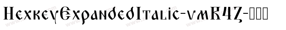 HexkeyExpandedItalic-vmR4Z字体转换