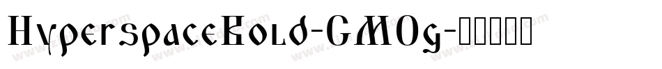 HyperspaceBold-GM0g字体转换
