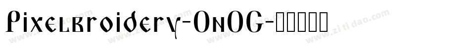 Pixelbroidery-0n0G字体转换
