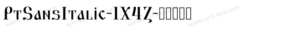 PtSansItalic-1X4Z字体转换