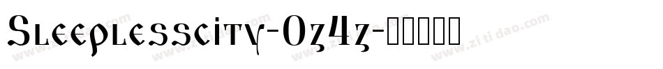 Sleeplesscity-0z4z字体转换 Sleeplesscity-0z4z字体转换