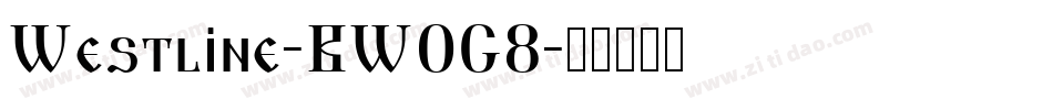 Westline-BW0G8字体转换