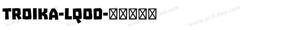 Troika-lqO0字体转换