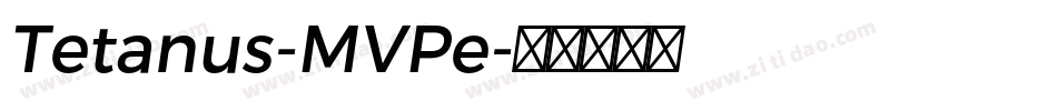 Tetanus-MVPe字体转换