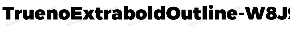 TruenoExtraboldOutline-W8J9字体转换