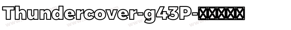 Thundercover-g43P字体转换