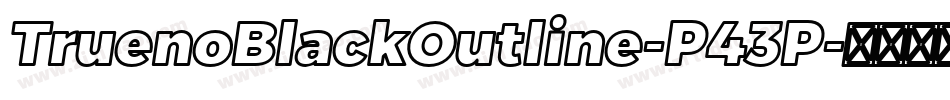TruenoBlackOutline-P43P字体转换