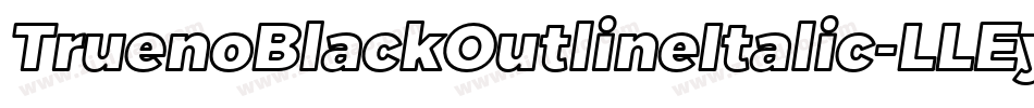 TruenoBlackOutlineItalic-LLEy字体转换