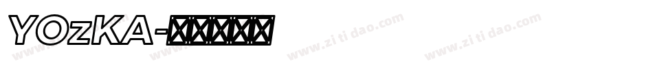 YOzKA字体转换