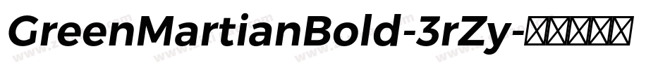 GreenMartianBold-3rZy字体转换