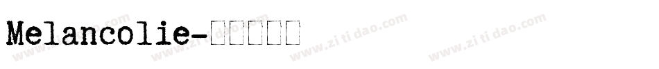 Melancolie字体转换
