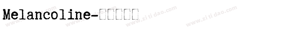 Melancoline字体转换