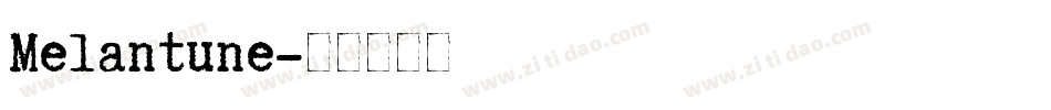 Melantune字体转换