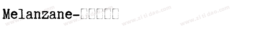 Melanzane字体转换