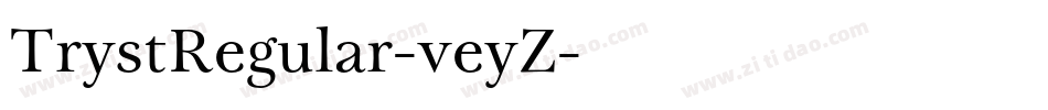 TrystRegular-veyZ字体转换