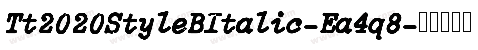 Tt2020StyleBItalic-Ea4q8字体转换