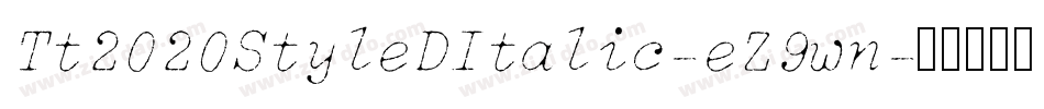 Tt2020StyleDItalic-eZ9wn字体转换