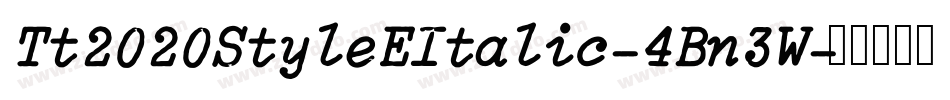 Tt2020StyleEItalic-4Bn3W字体转换