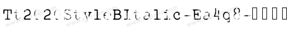 Tt2020StyleBItalic-Ea4q8字体转换