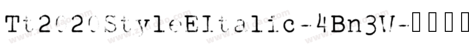 Tt2020StyleEItalic-4Bn3W字体转换