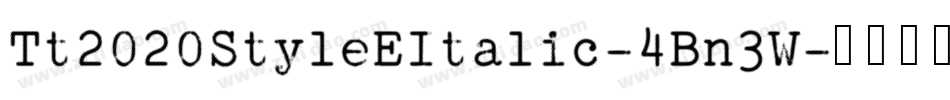 Tt2020StyleEItalic-4Bn3W字体转换