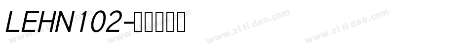 LEHN102字体转换