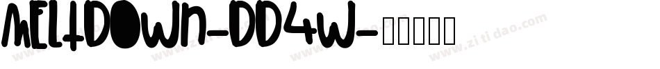 Meltdown-Dd4W字体转换