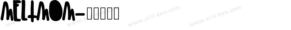 Meltmom字体转换