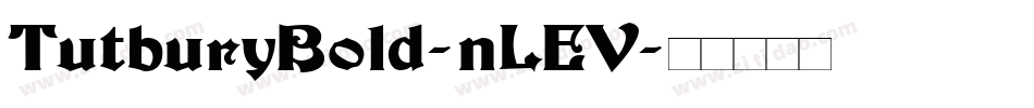 TutburyBold-nLEV字体转换