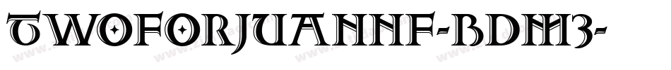 Twoforjuannf-Bdm3字体转换