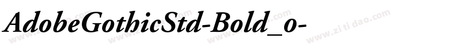 AdobeGothicStd-Bold_0字体转换
