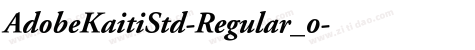 AdobeKaitiStd-Regular_0字体转换