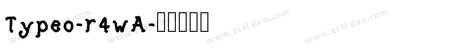 Typeo-r4wA字体转换