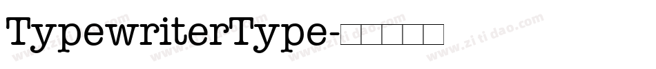TypewriterType字体转换