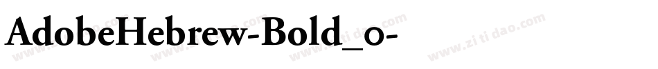 AdobeHebrew-Bold_0字体转换