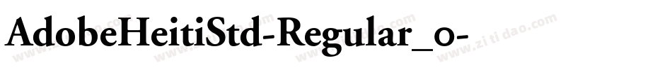 AdobeHeitiStd-Regular_0字体转换