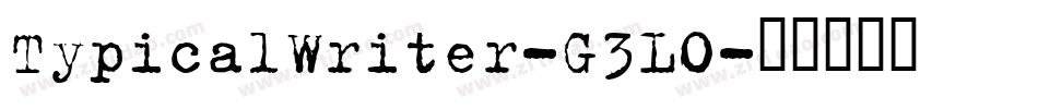 TypicalWriter-G3LO字体转换