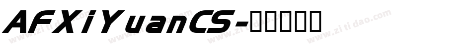 AFXiYuanCS字体转换