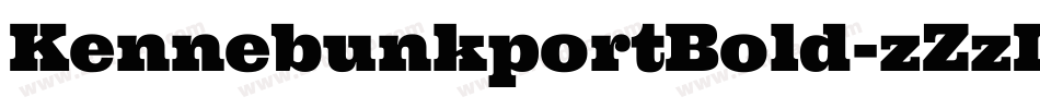 KennebunkportBold-zZzL字体转换 KennebunkportBold-zZzL字体转换
