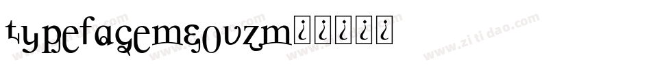 Typeface-EoVz字体转换 Typeface-EoVz字体转换