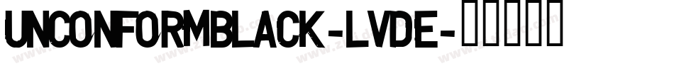 UnconformBlack-LVdE字体转换