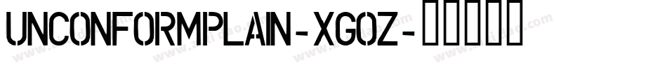 UnconformPlain-XGOZ字体转换